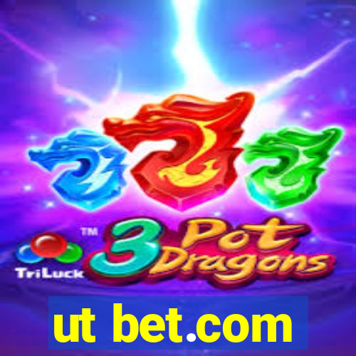 ut bet.com